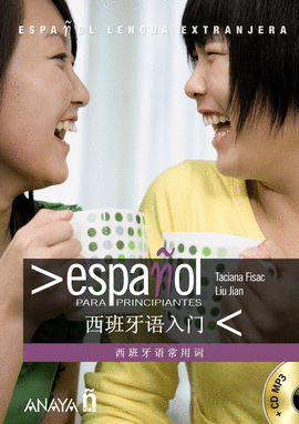 ESPA�OL PARA PRINCIPIANTES ESPA�OL / CHINO