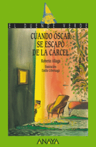 CUANDO �SCAR SE ESCAP� DE LA C�RCEL