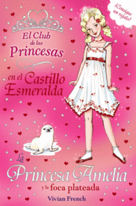 LA PRINCESA AMELIA Y LA FOCA PLATEA