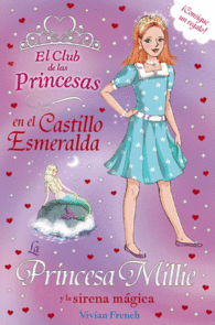 LA PRINCESA MILLIE Y LA SIRENA MAGI