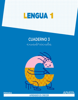 LENGUA 1. CUADERNO 3. CUADR�CULA.