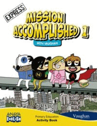 MISSION ACCOMPLISHED 1. EXPRESS. ACTIVITY BOOK