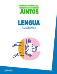 APRENDER ES CRECER JUNTOS 1.� CUADERNO DE LENGUA 2