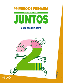 APRENDER ES CRECER JUNTOS 1.� SEGUNDO TRIMESTRE.