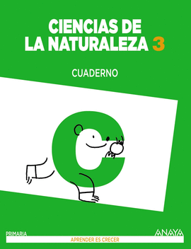 CIENCIAS DE LA NATURALEZA 3. CUADERNO.