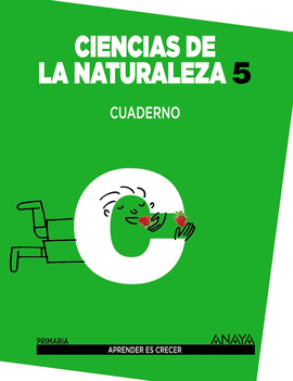 CIENCIAS DE LA NATURALEZA 5. CUADERNO.
