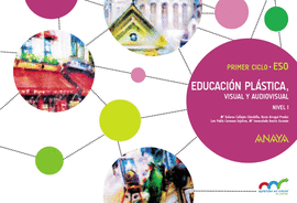 EDUCACIN PLSTICA, VISUAL Y AUDIOVISUAL. NIVEL I. CUADERNO.