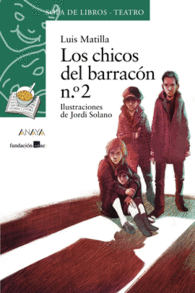 LOS CHICOS DEL BARRACON NUMERO 2