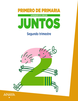 APRENDER ES CRECER JUNTOS 1.� SEGUNDO TRIMESTRE.