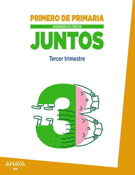 APRENDER ES CRECER JUNTOS 1.� TERCER TRIMESTRE.