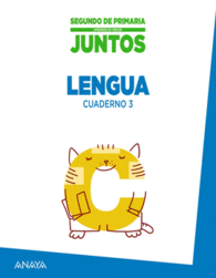 APRENDER ES CRECER JUNTOS 2.� CUADERNO DE LENGUA 3