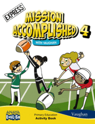 MISSION ACCOMPLISHED 4. EXPRESS. ACTIVITY BOOK
