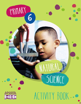 NATURAL SCIENCE 6. ACTIVITY BOOK.