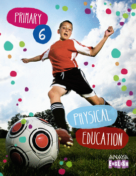 PHYSICAL EDUCATION 6.