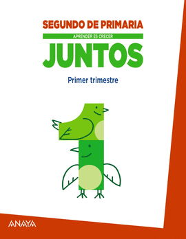 APRENDER ES CRECER JUNTOS 2.� PRIMER TRIMESTRE.