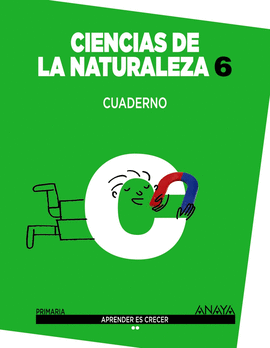 CIENCIAS DE LA NATURALEZA 6. CUADERNO.