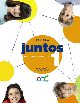 APRENDER ES CRECER JUNTOS 1.� SEGUNDO TRIMESTRE.