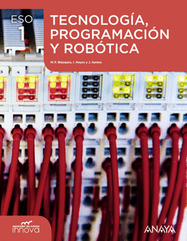 TECNOLOGA, PROGRAMACIN Y ROBTICA 1.