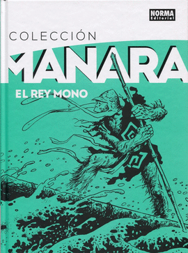 COLECCI�N MANARA 2. EL REY MONO