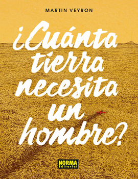 CU�NTA TIERRA NECESITA UN HOMBRE?
