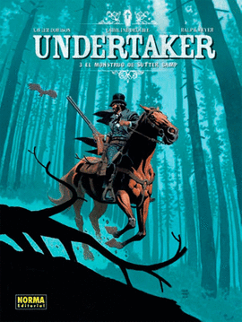 UNDERTAKER 03: EL MONSTRUO DE SUTTER CAMP