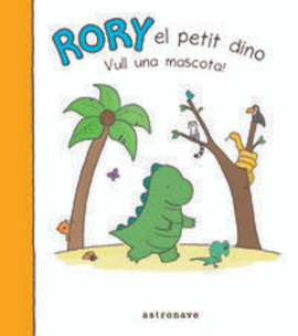 RORY EL PETIT DINO VULL UNA MASCOTA