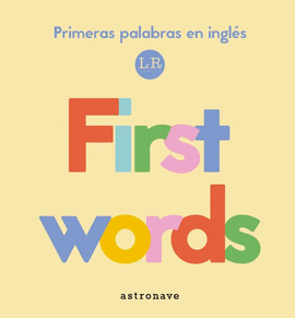 FIRST WORDS. PRIMERAS PALABRAS EN INGLÉS