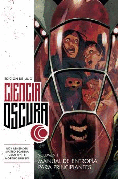CIENCIA OSCURA EDICI�N DE LUJO 1. MANUAL DE ENTROP�A PARA PRINCIPIANTES