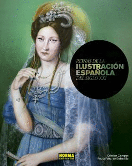 REINAS DE LA ILUSTRACION ESPAOLA DEL SIGLO XXI