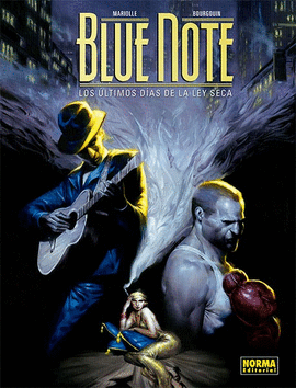 BLUE NOTE. LOS �LTIMOS D�AS DE LA LEY SECA