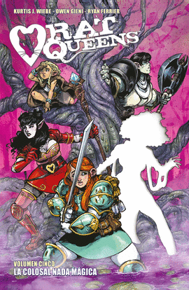 RAT QUEENS 5. LA COLOSAL NADA M�GICA