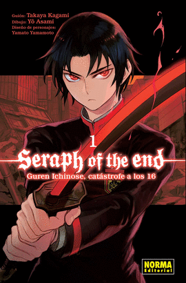 SERAPH OF THE END: GUREN ICHINOSE, CATSTROFE A LOS DIECISIS 1