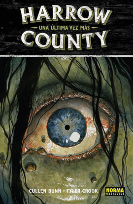 HARROW COUNTY 8. UNA ULTIMA VEZ MAS *ULTIMO NUMERO*