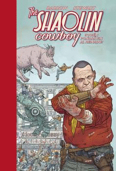 SHAOLIN COWBOY 3. QUIN PONDR FIN AL REINADO?