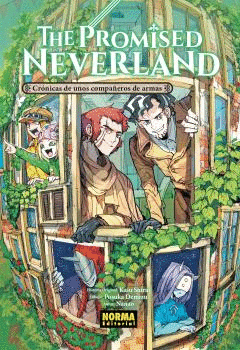 THE PROMISED NEVERLAND. CR�NICAS DE UNOS COMPA�EROS DE ARMAS (NOVELA 3)