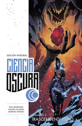 CIENCIA OSCURA EDICIN INTEGRAL 02: TRASCENDENTALISMO