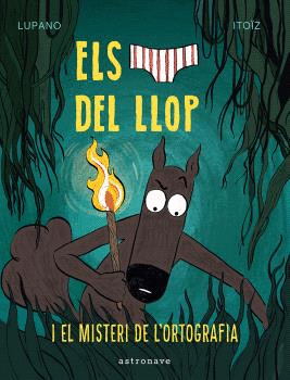 ELS CAL�OTETS DEL LLOP 8. EL MISTERI DE L'ORTOGRAFIA