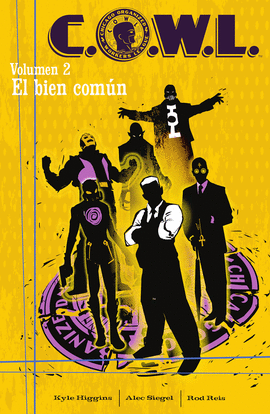 C.O.W.L. 02: EL BIEN COMN