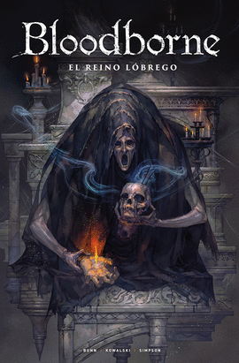 BLOODBORNE 06. EL REINO LBREGO