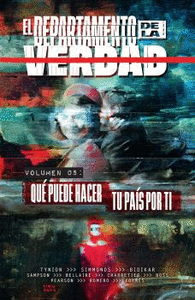 EL DEPARTAMENTO DE LA VERDAD 05: QUE PUEDE HACER TU PAIS POR TI