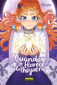 CUANDO FLORECE LA HIGUERA