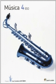 MUSICA 4 ESO LOS CAMINOS DEL SABER