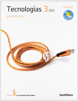 TECNOLOGIA POLEA 3 ESO M LIGERA LOS CAMINOS DEL SABER