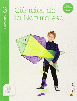 CIENCIES DE LA NATURALESA 3 PRIMARIA SABER FER