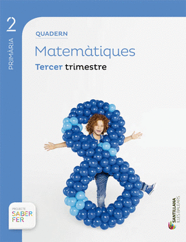 QUADERN MATEMATIQUES 2 PRIMARIA 3 TRIM SABER FER