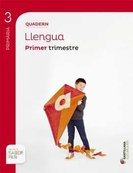 QUADERN LLENGUA 3 PRIMARIA 1 TRIM SABER FER