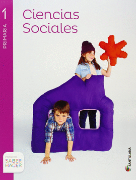 CIENCIAS SOCIALES 1 PRIMARIA SABER HACER