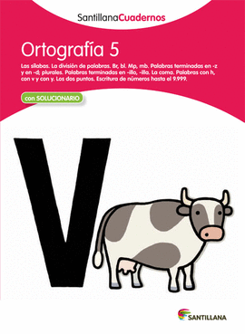 ORTOGRAF�A 5 SANTILLANA CUADERNOS