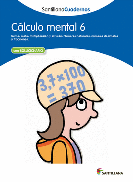 C�LCULO MENTAL 6 SANTILLANA CUADERNOS