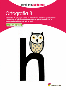 ORTOGRAFA 8 SANTILLANA CUADERNOS